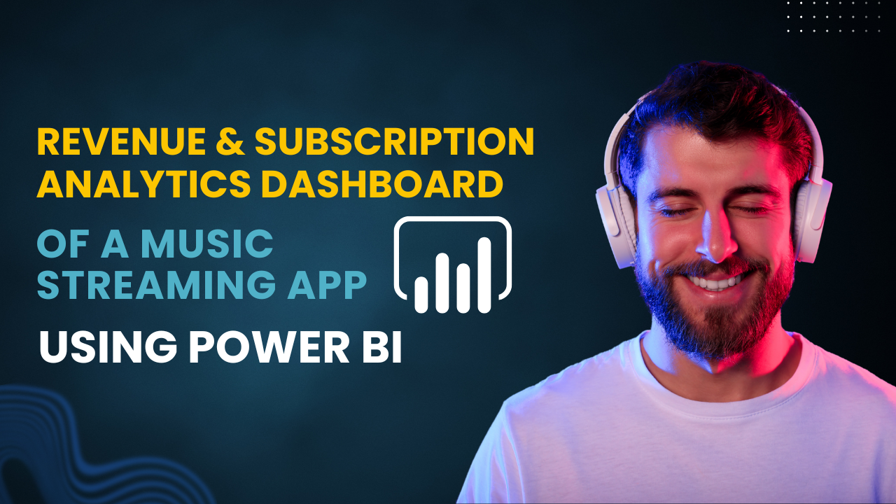 Revenue & Subscription Analytics Dashboard of a music streaming app Using Power BI
